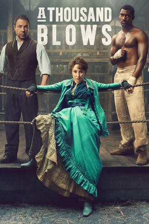 A Thousand Blows saison 1