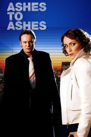 Regarder Ashes to Ashes en Streaming