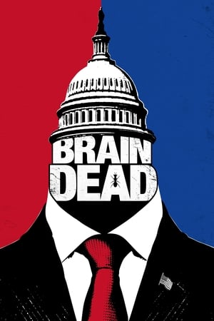 Regarder BrainDead en Streaming