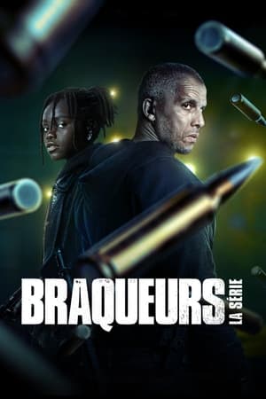 Regarder Braqueurs : La série en Streaming