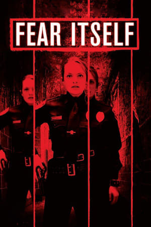 Regarder Fear Itself : Les Maîtres De La Peur en Streaming