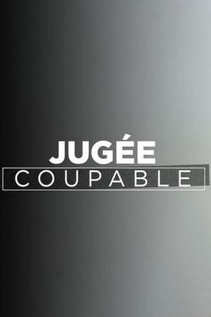 Jugée coupable Saison 1 Episode 5