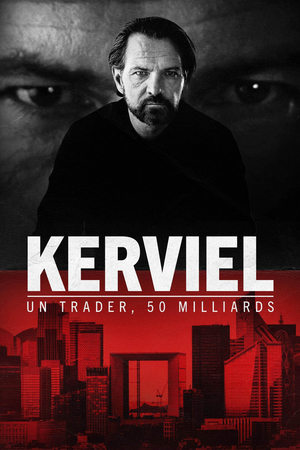 Kerviel : Un Trader, 50 Milliards saison 1