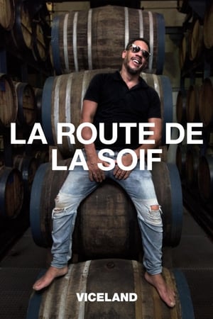 La route de la soif saison 1