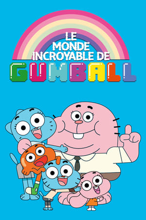 Regarder Le Monde incroyable de Gumball en Streaming