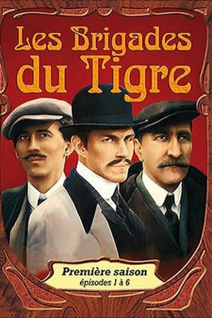 Les Brigades du Tigre saison 1