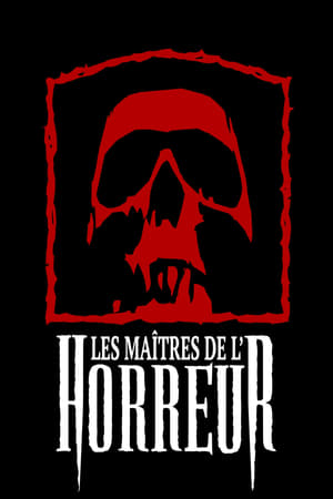 Regarder Les maîtres de l'horreur en Streaming