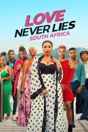 Love Never Lies: South Africa saison 1