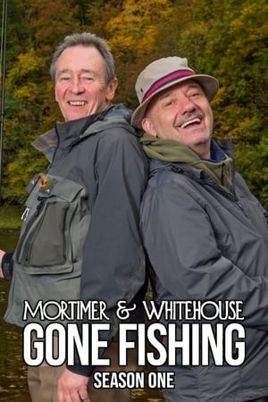 Mortimer & Whitehouse: Gone Fishing saison 1