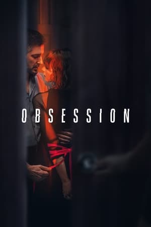 Regarder Obsession en Streaming