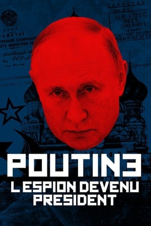 Poutine, l'espion devenu président Saison 1 Episode 5