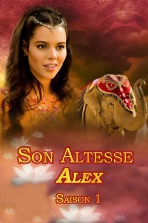 Son Altesse Alex saison 1