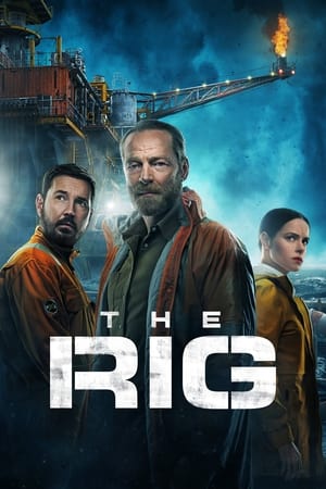 The Rig  - Dans le brouillard des abysses saison 1