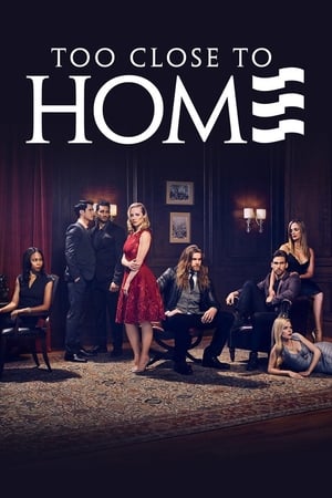 Too Close to Home Saison 1 Episode 5