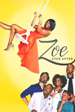 Regarder Zoe Ever After en Streaming