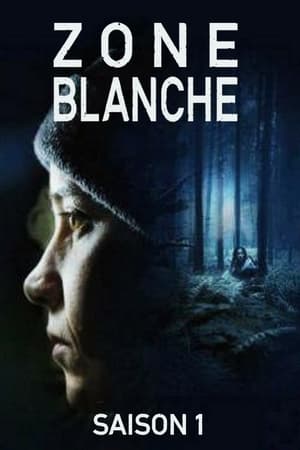 Zone blanche Saison 1 Episode 5